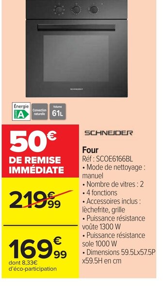 Carrefour SCHNEIDER Four offre