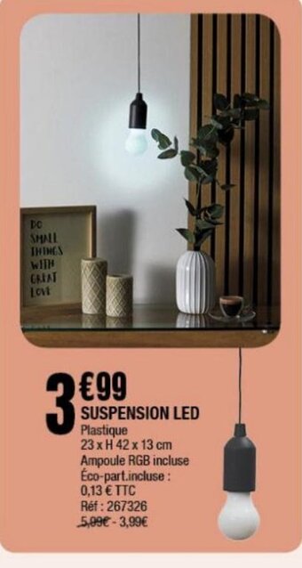 La Foir'Fouille SUSPENSION LED Plastique offre