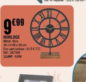 La Foir'Fouille HORLOGE Métal-Bois offre