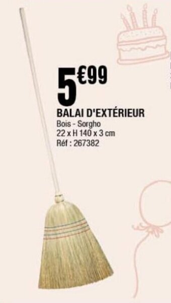 La Foir'Fouille BALAI D'EXTÉRIEUR Bois-Sorgho offre