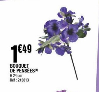 La Foir'Fouille BOUQUET DE PENSÉES(¹) offre
