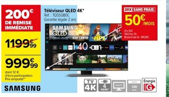 Carrefour Téléviseur QLED 4K* Réf. : TQ55Q80C Garantie légale 2 ans offre