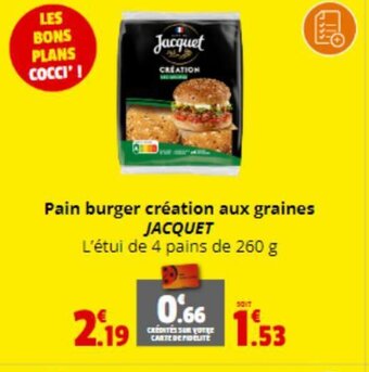 Coccinelle Express Pain burger création aux graines JACQUET L'étui de 4 pains de 260 g offre