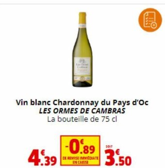 Coccinelle Express Vin blanc Chardonnay du Pays d'Oc LES ORMES DE CAMBRAS offre