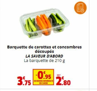 Coccinelle Supermarché Barquette de carottes et concombres découpés LA SAVEUR D'ABORD La barquette de 210 g offre