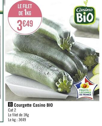 Casino Supermarchés Casino bio courgette offre