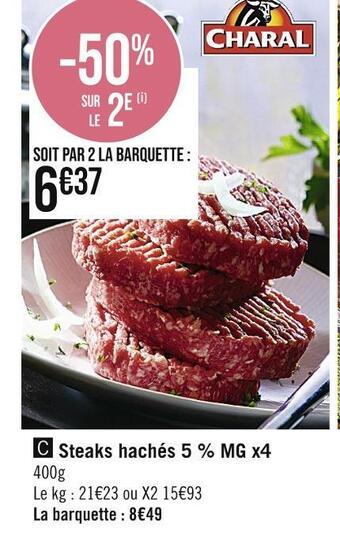 Casino Supermarchés Charal steaks hachés 5 % mg x4 offre