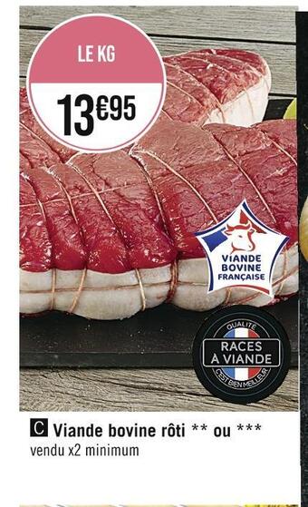 Casino Supermarchés Viande bovine rôti offre