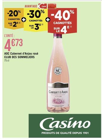 Casino Supermarchés Casino aoc cabernet d’anjou rosé club des sommeliers offre