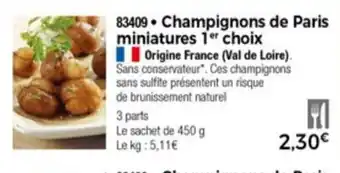 Thiriet Champignons de Paris miniatures offre