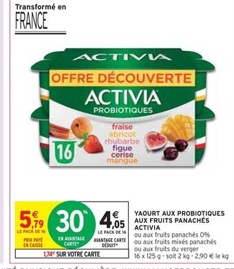 Intermarché Activia yaourt aux probiotiques aux fruits panachés offre