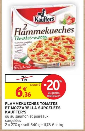 Intermarché Kauffer's flammekueches tomates et mozzarella surgelées offre