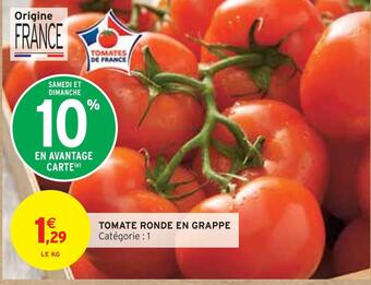 Intermarché Tomate ronde en grappe offre
