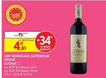 Intermarché Citran aop bordeaux supérieur rouge offre