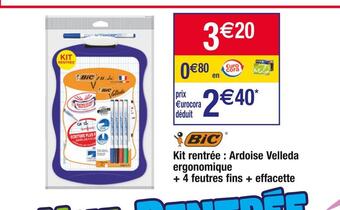 Cora x Carrefour Bic kit rentrée : ardoise velleda ergonomique + 4 feutres fins + effacette offre