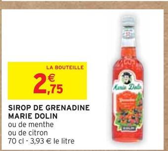 Intermarché Marie dolin sirop de grenadine offre