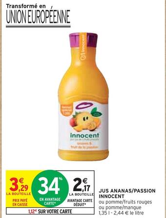 Intermarché Innocent jus ananas/passion offre
