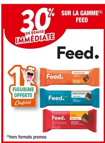 Feed 30% de remise immediate sur la gamme feed