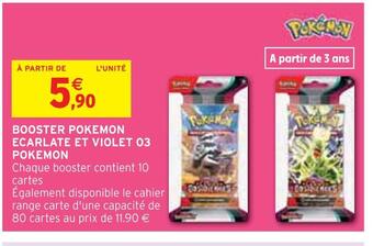Intermarché Pokemon booster pokemon ecarlate et violet 03 offre
