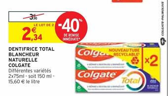 Intermarché Colgate dentifrice total blancheur naturelle offre