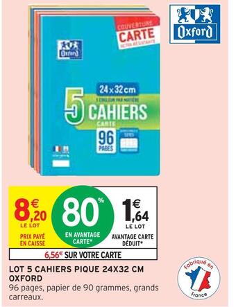 Intermarché Oxford lot 5 cahiers pique 24x32 cm offre