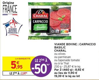 Intermarché Charal viande bovine : carpaccio basilic offre