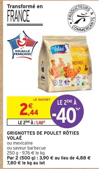 Intermarché Volaé grignottes de poulet rôties offre