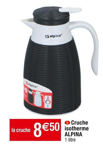Cora x Carrefour Alpina cruche isotherme alpina offre