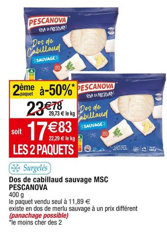 Cora x Carrefour Pescanova dos de cabillaud sauvage msc offre