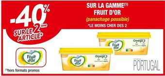 Cora x Carrefour Fruit d’or -40% sur le 2ème article sur la gamme fruit d’or offre