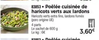 Thiriet Poêlée cuisinée de haricots verts aux lordons offre