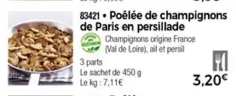 Thiriet Poêlée de champignons de Paris en persillade offre