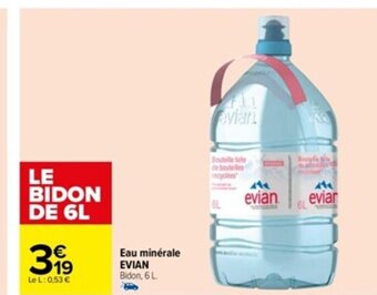 Carrefour Eau minérale EVIAN offre