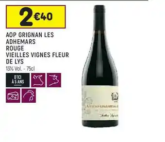 Leader Price Aop Grignan Les Adhémars Rouge Vieilles Vignes Fleur De Lys offre
