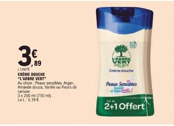 E.Leclerc CRÈME DOUCHE "L'ARBRE VERT" offre