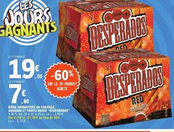 E.Leclerc BIÈRE AROMATISÉE AU CACHAÇA, GUARANA ET FRUITS ROUGE "DESPERADOS" 5.90% vol. offre