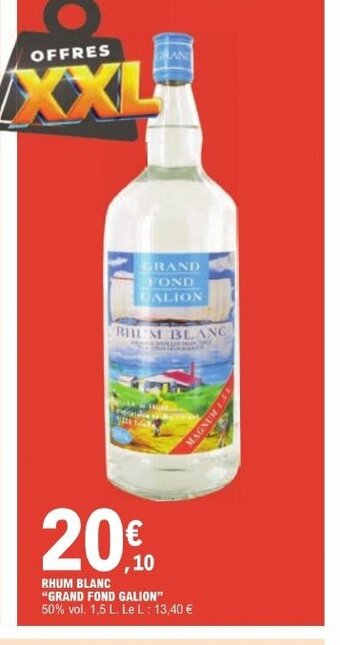 E.Leclerc RHUM BLANC "GRAND FOND GALION" offre