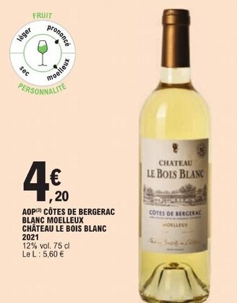 AOP (3) CÔTES DE BERGERAC BLANC MOELLEUX CHÂTEAU LE BOIS BLANC 2021