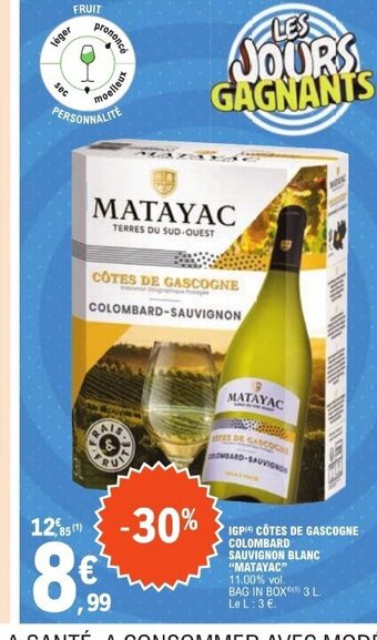 E.Leclerc IGP CÔTES DE GASCOGNE COLOMBARD SAUVIGNON BLANC "MATAYAC" offre