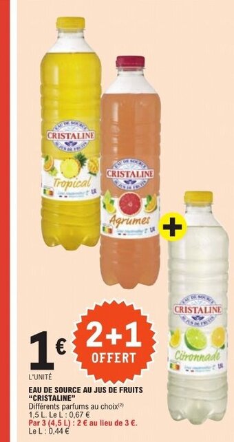 E.Leclerc EAU DE SOURCE AU JUS DE FRUITS "CRISTALINE" offre