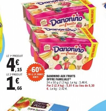 E.Leclerc DANONINO AUX FRUITS OFFRE FAMILIALE(¹) offre