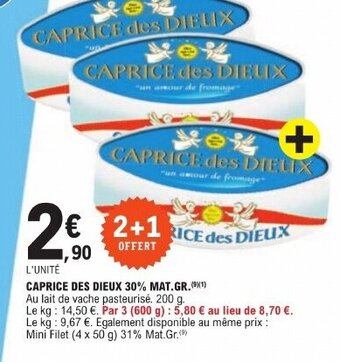 E.Leclerc CAPRICE DES DIEUX 30% MAT.GR. (9)(1) offre