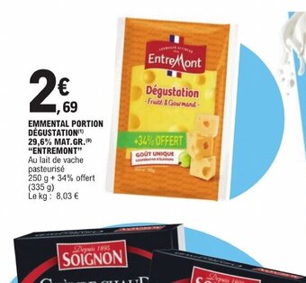E.Leclerc EMMENTAL PORTION DÉGUSTATION(¹) 29,6% MAT.GR.(9) "ENTREMONT" offre