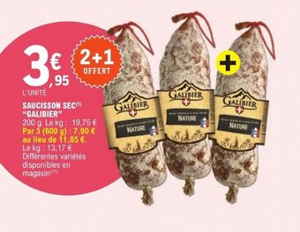 E.Leclerc SAUCISSON SEC(¹) "GALIBIER" offre