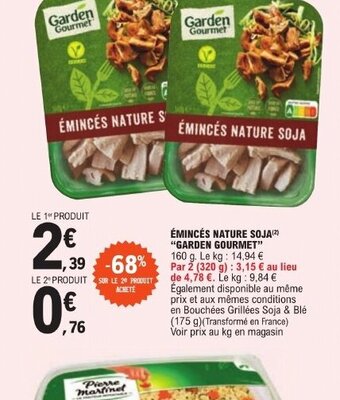 E.Leclerc ÉMINCÉS NATURE SOJA (²) "GARDEN GOURMET" 160 g. offre