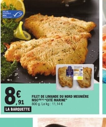 E.Leclerc FILET DE LIMANDE DU NORD MEUNIÈRE MSC(514) "CITÉ MARINE" offre