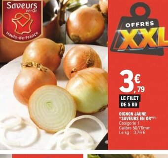 E.Leclerc OIGNON JAUNE "SAVEURS EN OR offre