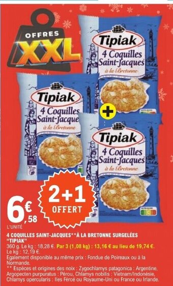 E.Leclerc 4 COQUILLES SAINT-JACQUES**À LA BRETONNE SURGELÉES "TIPIAK" offre