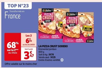 Auchan LA PIZZA CRUST SODEBO offre
