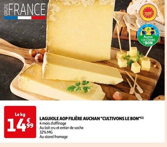 Auchan LAGUIOLE AOP FILIÈRE AUCHAN "CULTIVONS LE BON"(¹) offre